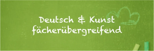 Deutsch & Kunst fa?cheru?bergreifend
