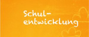 Schulentwicklung